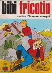 Bibi Fricotin (2e Série - SPE) (Après-Guerre) -47a1983- Bibi Fricotin contre l'homme masqué