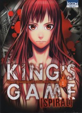 King's Game Spiral -1- Tome 1