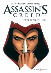 Assassin's Creed (2e série - 2016) -1- L'épreuve du feu