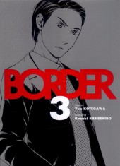 Border (Kotegawa) -3- Tome 3
