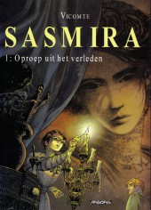 Sasmira (en néerlandais) -1- Oproep uit het verleden