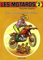 Les motards -2a1989- Et les motards, mon cher Watson...