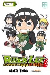 Rock Lee - Les péripéties d'un ninja en herbe - Chapitre 1