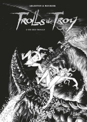 Trolls de Troy -21TL- L'Or des Trolls