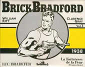 Luc Bradefer - Brick Bradford (Futuropolis) -1- 1938 - La Forteresse de la Peur (Première Partie)