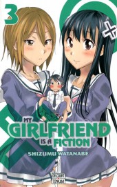 My Girlfriend is a Fiction -3- Tome 3