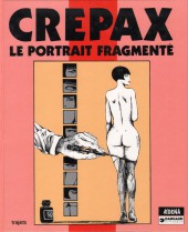 (AUT) Crepax -1986- Le portrait fragmenté