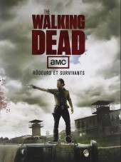 Walking Dead - Rôdeurs et survivants -1- Rôdeurs et survivants