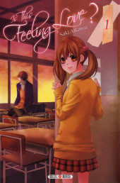 Is This Feeling Love? -1- Tome 1