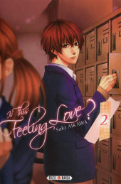 Is This Feeling Love? -2- Tome 2