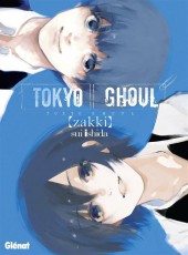 Tokyo Ghoul -HS- Tokyo Ghoul - Zakki