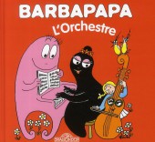 Barbapapa (La Petite Bibliothèque de) -20- L'orchestre