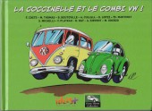 Vieux Tacots (automobiles) -2- La Coccinelle et le Combi VW !