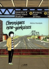 Chroniques New-yorkaises - Tome 1