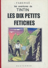 Tintin - Pastiches, parodies & pirates -2006- Les dix petits fétiches