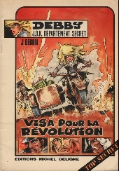 Debby (J.O.K département secret) - Visa pour la révolution
