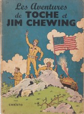Toche et Mac Slip (Les aventures de) -2- Les aventures de Toche et Jim Chewing