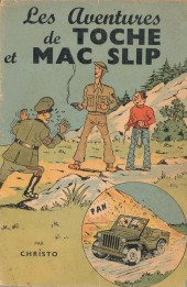 Toche et Mac Slip (Les aventures de) -1- Les aventures de Toche et Mac Slip