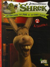 Shrek, les histoires de l'âne et du chat potté -2- À taaable !
