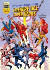 (DOC) Les Publications américaines en France -1- L'Histoire des Super-Héros - L'âge d'or (1939 - 1961)