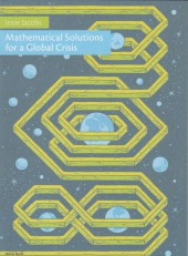 Mathematical Solutions for a Global Crisis - Tome b