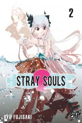 Stray Souls -2- Tome 2