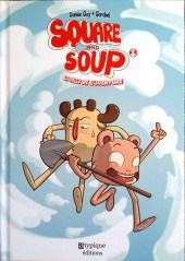 Square and Soup -1- La pelle de l'aventure