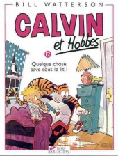 Calvin et Hobbes -12a1999- Quelque chose bave sous le lit !