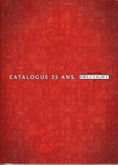 (Catalogues) Éditeurs, agences, festivals, fabricants de para-BD... - Delcourt - 2011 - Catalogue 25 ans
