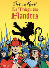 La trilogie des Flandres -INTTL- La Trilogie des Flandres
