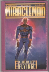 Miracleman (Eclipse comics - 1985) -INTHC01- Book 1 : A Dream Of Flying