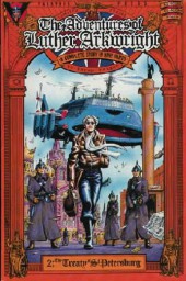 The adventures of Luther Arkwright (1987) -2- The Treaty of St. Petersburg