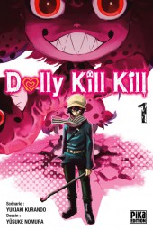 Dolly Kill Kill -1- Tome 1