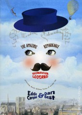 The amazing Remarkable Monsieur Leotard (2008) - The Amazing Remarkable Monsieur Leotard