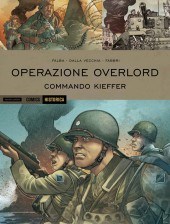 Historica (Mondadori comics) -44- Operazione Overlord 2 (commando Kieffer)