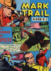 Mark Trail (Châteaudun) -Rec02- Album N°2 (du N°5 au N°8)