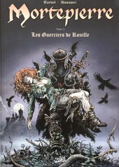 Mortepierre -2a1999- Les Guerriers de Rouille