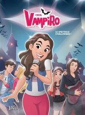 Chica Vampiro -2- Le spectacle d'Halloween