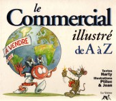 Illustré (Le Petit) (La Sirène / Soleil Productions / Elcy) - Le Commercial illustré de A à Z