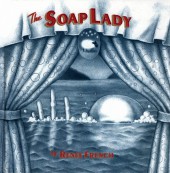 The soap Lady - The Soap Lady