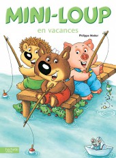 Mini-Loup (Les albums Hachette) -6b07- Mini-loup en vacances