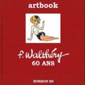 (AUT) Walthéry -2005TL- Walthery, 60 ans