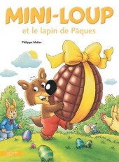 Mini-Loup (Les albums Hachette) -20- Mini-loup et le lapin de Pâques
