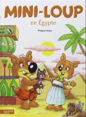 Mini-Loup (Les albums Hachette) -25a12- Mini-loup en egypte