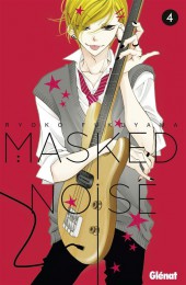 Masked Noise -4- Tome 4