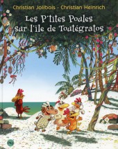 Les p'tites Poules -14- Les P'tites Poules sur l'ile de Toutégratos