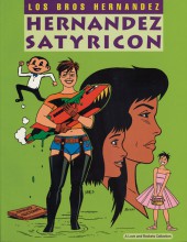 Love and Rockets (1982) -INT15- The Hernandez Satyricon