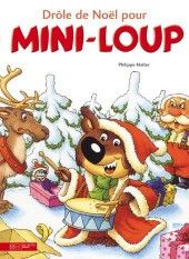 Mini-Loup (Les albums Hachette) -15a09- Drôle de Noël pour Mini-Loup