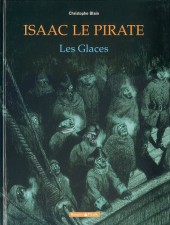 Isaac le Pirate -2a2011- Les glaces