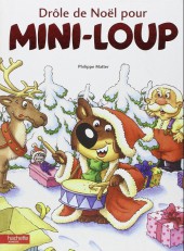 Mini-Loup (Les albums Hachette) -15b12- Drôle de noël pour mini-loup